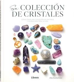 CRISTALES, SU COLECCION | 9789464990355 | AURELIA GREEN, JULIAN | Galatea Llibres | Librería online de Reus, Tarragona | Comprar libros en catalán y castellano online