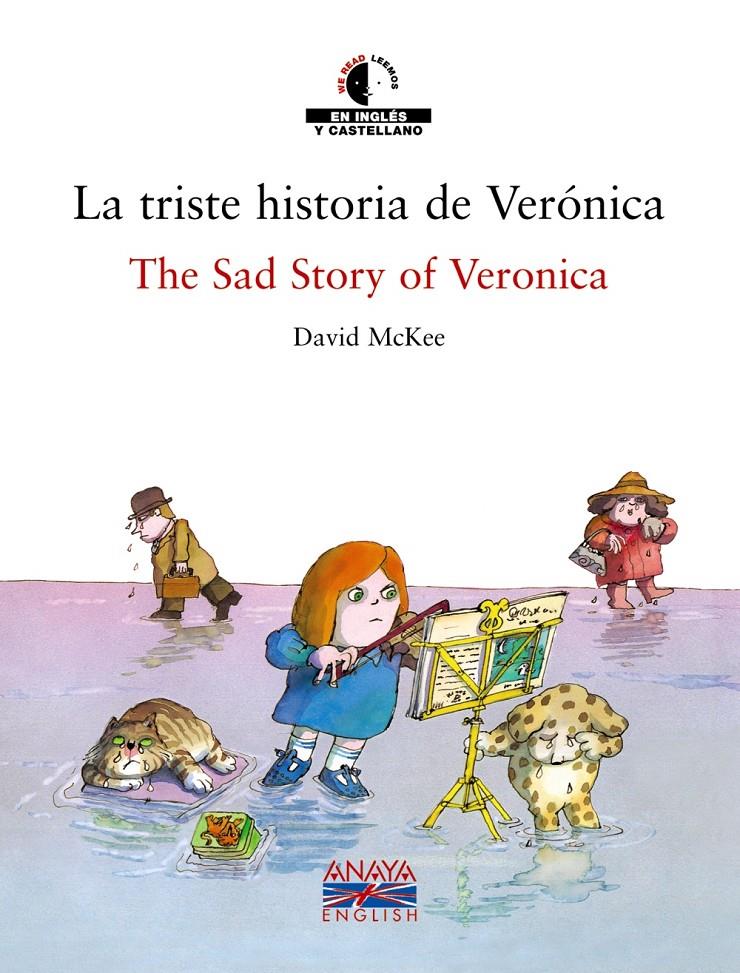 TRISTE HISTORIA DE VERONICA, LA 8ESP-ING) + CD | 9788466747400 | MCKEE, DAVID | Galatea Llibres | Librería online de Reus, Tarragona | Comprar libros en catalán y castellano online