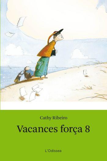 VACANCES FORÇA 8 | 9788492671458 | RIBEIRO, CATHY | Galatea Llibres | Llibreria online de Reus, Tarragona | Comprar llibres en català i castellà online