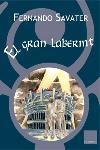 GRAN LABERINT, EL | 9788466405867 | SAVATER, FERNANDO | Galatea Llibres | Librería online de Reus, Tarragona | Comprar libros en catalán y castellano online