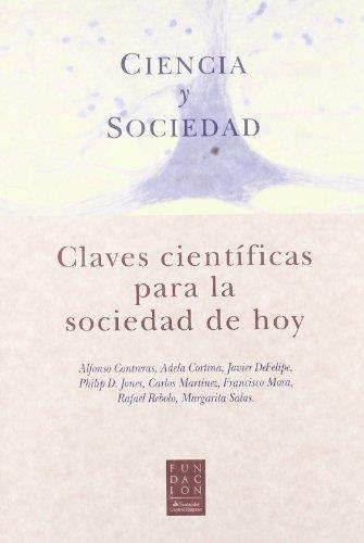 CLAVES CIENTIFICAS PARA LA SOCIEDAD DE HOY | 9788484591337 | CONTRERAS, ALFONSO ET AL | Galatea Llibres | Llibreria online de Reus, Tarragona | Comprar llibres en català i castellà online