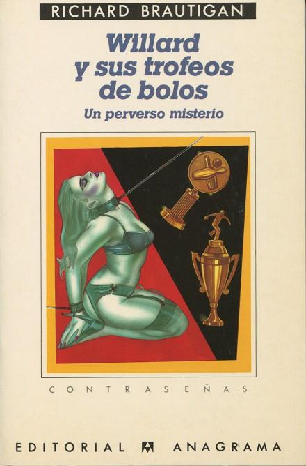 WILLARD Y SUS TROFEOS DE BOLOS | 9788433912237 | BRAUTIGAN, RICHARD | Galatea Llibres | Librería online de Reus, Tarragona | Comprar libros en catalán y castellano online