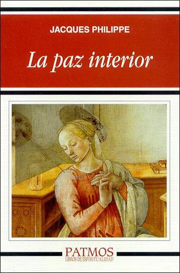 PAZ INTERIOR (2004) | 9788432134951 | PHILIPPE, JACQUES | Galatea Llibres | Llibreria online de Reus, Tarragona | Comprar llibres en català i castellà online