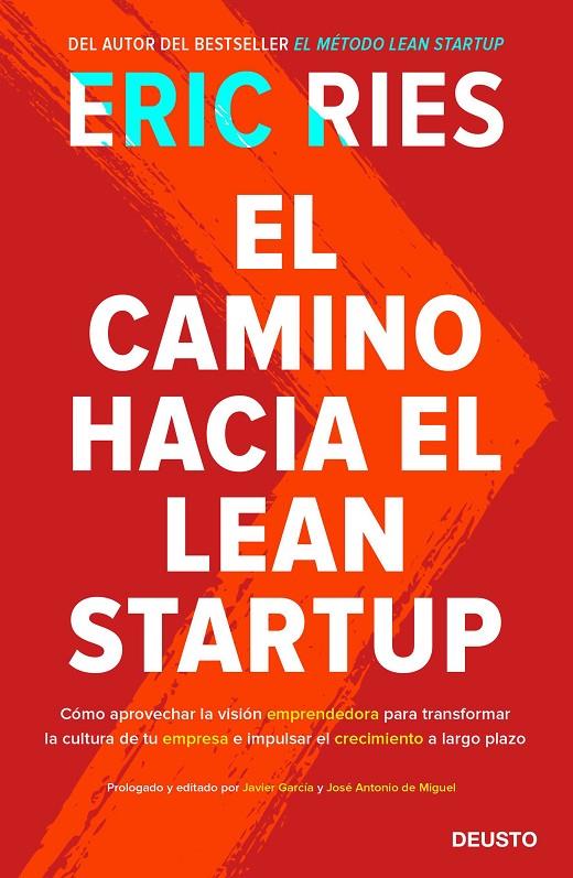 EL CAMINO HACIA EL LEAN STARTUP | 9788423429196 | RIES, ERIC | Galatea Llibres | Llibreria online de Reus, Tarragona | Comprar llibres en català i castellà online