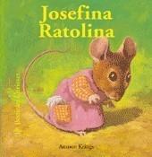 JOSEFINA RATOLINA | 9788498013276 | KRINGS, ANTOON | Galatea Llibres | Librería online de Reus, Tarragona | Comprar libros en catalán y castellano online