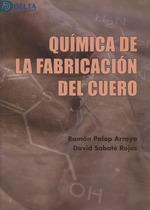 QUIMICA DE LA FABRICACION DEL CUERO | 9788417526917 | PALOP, RAMON | Galatea Llibres | Librería online de Reus, Tarragona | Comprar libros en catalán y castellano online