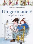 GERMANET, UN. A QUI SE LI ACUT | 9788424626518 | JOLY, FANNY | Galatea Llibres | Llibreria online de Reus, Tarragona | Comprar llibres en català i castellà online