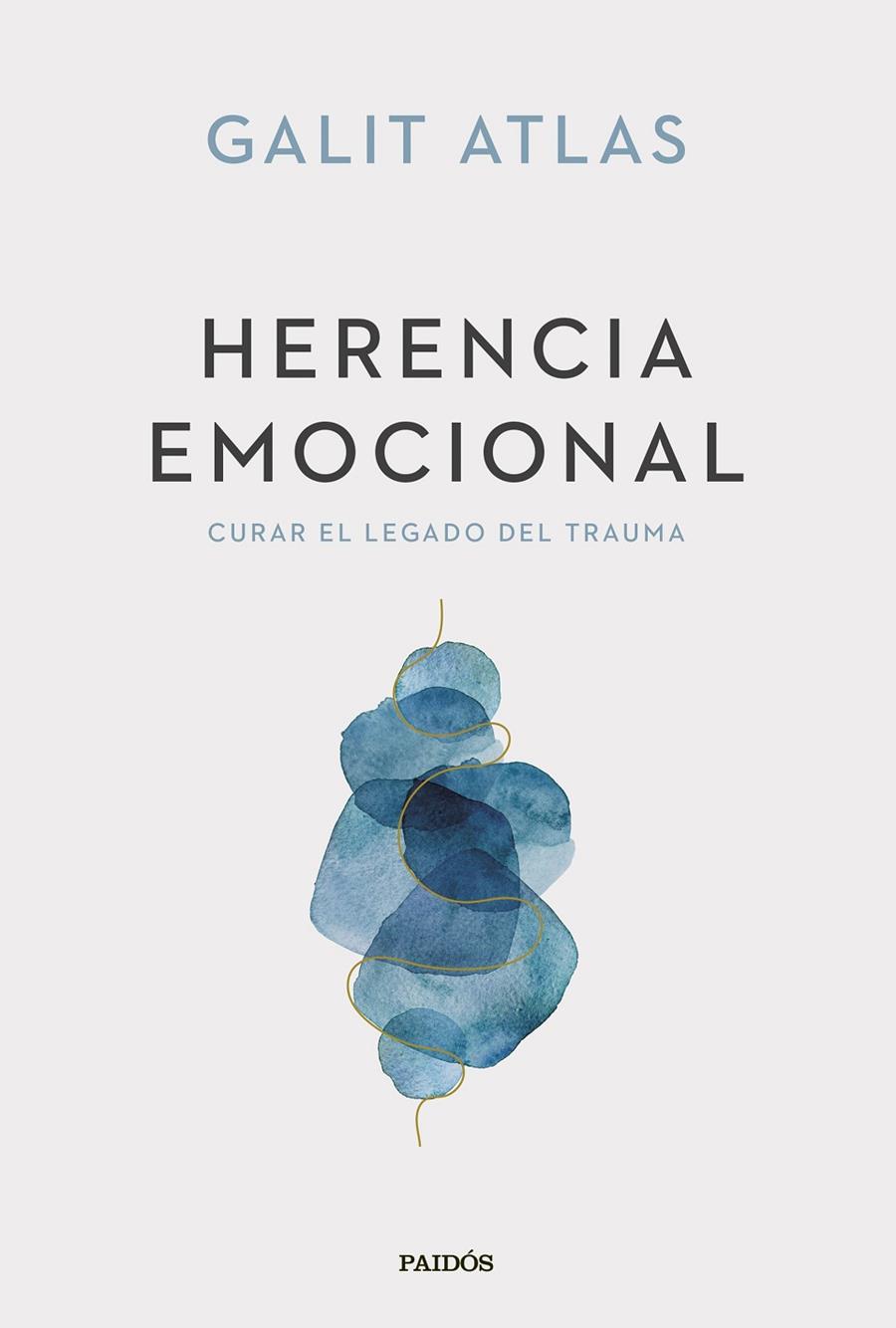 HERENCIA EMOCIONAL | 9788449341588 | ATLAS, GALIT | Galatea Llibres | Llibreria online de Reus, Tarragona | Comprar llibres en català i castellà online