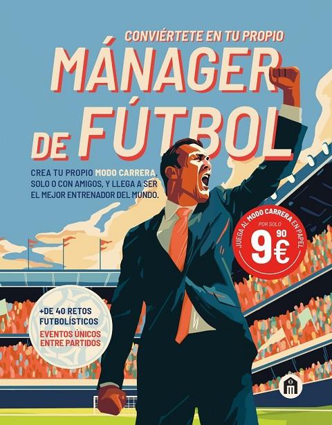 CONVIERTETE EN TU PROPIO MANAGER DE FUTBOL | 9791259574855 | Galatea Llibres | Llibreria online de Reus, Tarragona | Comprar llibres en català i castellà online