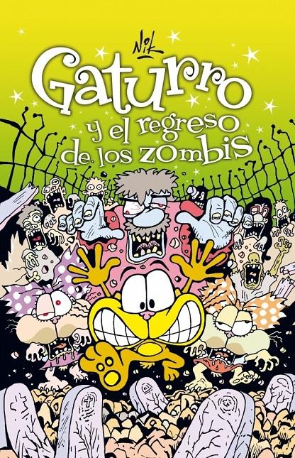 GATURRO Y EL REGRESO DE LOS ZOMBIS 7 | 9788484419006 | NIK | Galatea Llibres | Llibreria online de Reus, Tarragona | Comprar llibres en català i castellà online