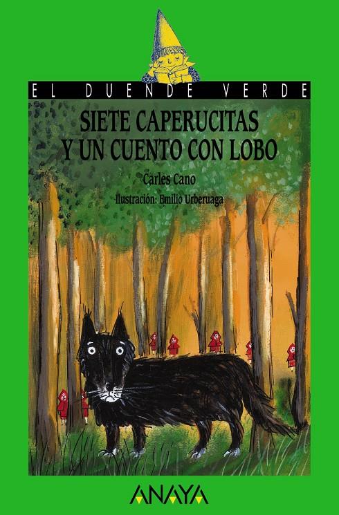 SIETE CAPERUCITAS Y UN CUENTO CON LOBO | 9788469808481 | CANO, CARLES | Galatea Llibres | Llibreria online de Reus, Tarragona | Comprar llibres en català i castellà online