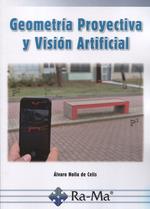 GEOMETRÍA PROYECTIVA Y VISIÓN ARTIFICIAL | 9788418551420 | NOLLA DE CELIS, ÁLVARO | Galatea Llibres | Llibreria online de Reus, Tarragona | Comprar llibres en català i castellà online