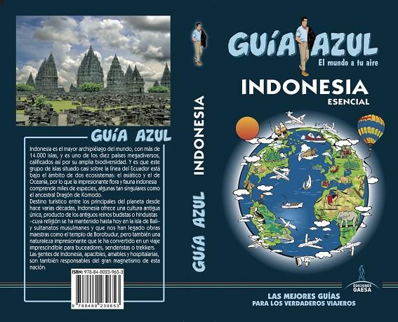 INDONESIA ESENCIAL GUIA AZUL 2017 | 9788480239653 | MAZARRASA MOWINCKEL, LUIS | Galatea Llibres | Llibreria online de Reus, Tarragona | Comprar llibres en català i castellà online