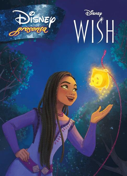 WISH: EL PODER DE LOS DESEOS. DISNEY PRESENTA | 9788419547231 | Galatea Llibres | Llibreria online de Reus, Tarragona | Comprar llibres en català i castellà online