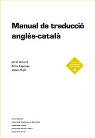 MANUAL DE TRADUCCIO ANGLES CATALA | 9788497660372 | AINAUD, JORDI | Galatea Llibres | Llibreria online de Reus, Tarragona | Comprar llibres en català i castellà online