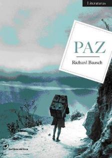 PAZ | 9788493756253 | BAUSCH, RICHARD | Galatea Llibres | Llibreria online de Reus, Tarragona | Comprar llibres en català i castellà online