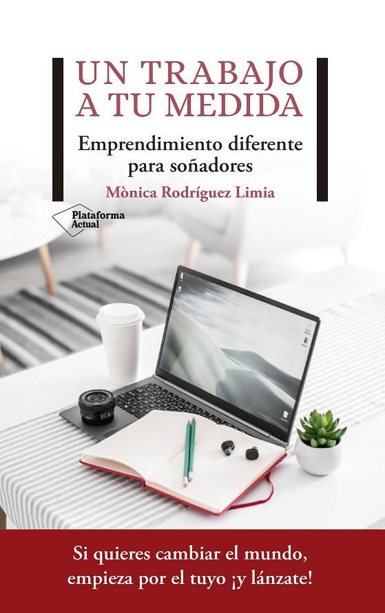 UN TRABAJO A TU MEDIDA | 9788417622206 | RODRÍGUEZ LIMIA, MÒNICA | Galatea Llibres | Llibreria online de Reus, Tarragona | Comprar llibres en català i castellà online