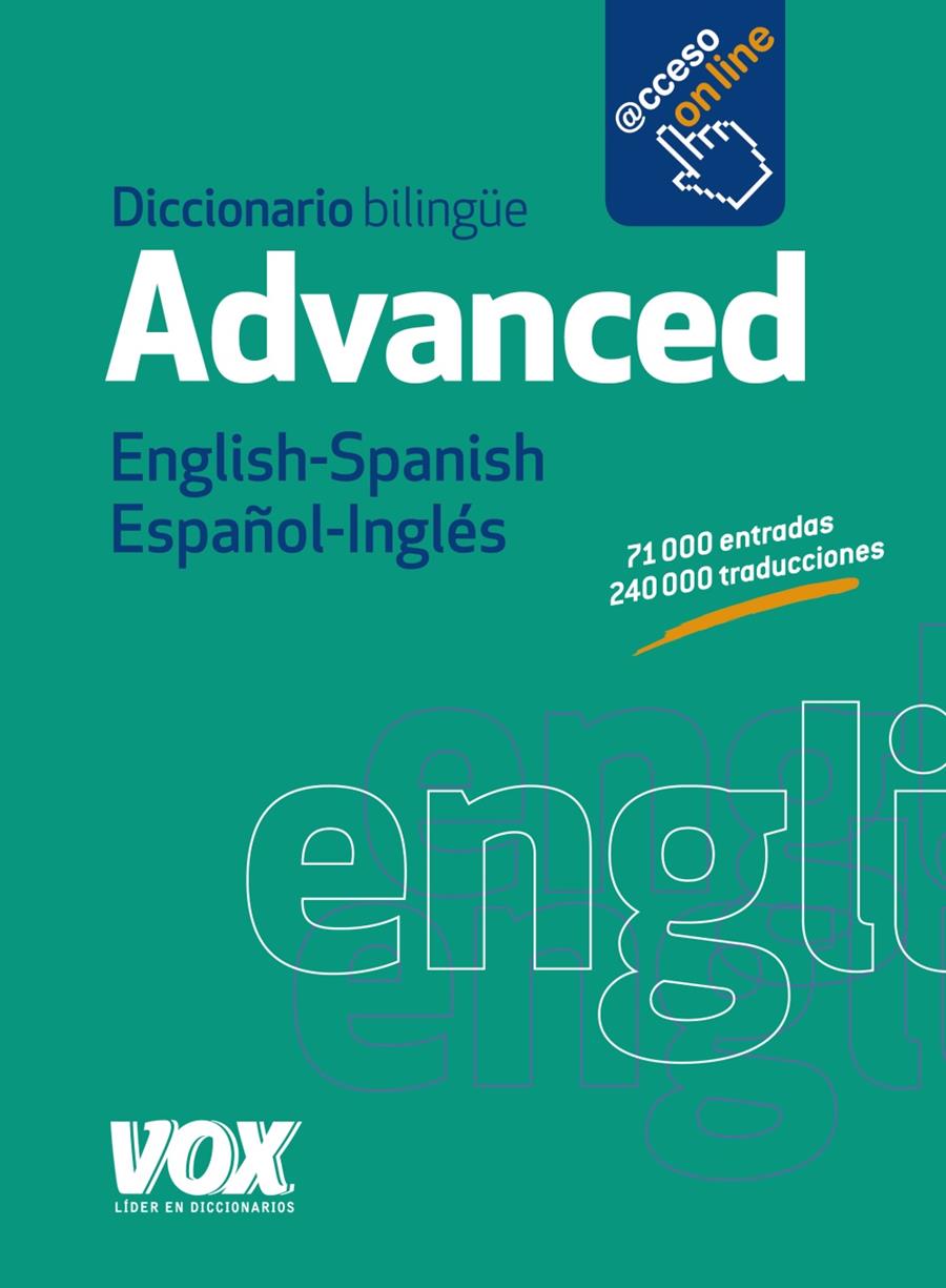 DICCIONARIO ADVANCED ENGLISH-SPANISH / ESPAÑOL-INGLÉS | 9788499741444 | Galatea Llibres | Librería online de Reus, Tarragona | Comprar libros en catalán y castellano online