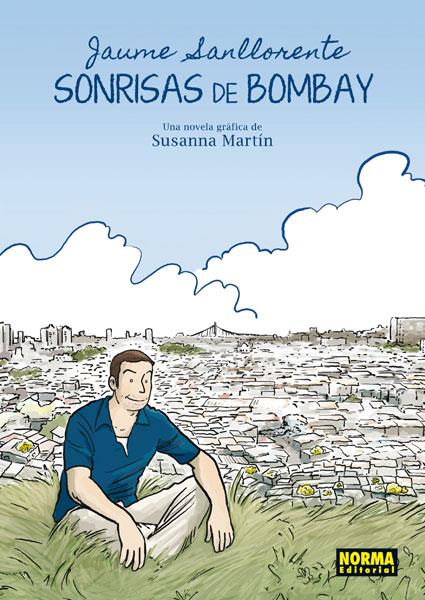 SONRISAS DE BOMBAY | 9788467910131 | SANLLORENTE, JAUME/MARTÍN,SUSANNA | Galatea Llibres | Llibreria online de Reus, Tarragona | Comprar llibres en català i castellà online