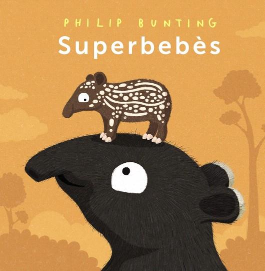 SUPERBEBÈS | 9788448963989 | BUNTING, PHILIP | Galatea Llibres | Llibreria online de Reus, Tarragona | Comprar llibres en català i castellà online