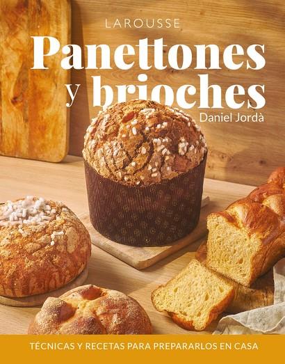 PANETTONES Y BRIOCHES | 9788410124646 | JORDA, DANIEL | Galatea Llibres | Llibreria online de Reus, Tarragona | Comprar llibres en català i castellà online