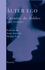 ALTER EGO. CUENTOS DE DOBLES | 9788498410761 | VV.AA | Galatea Llibres | Llibreria online de Reus, Tarragona | Comprar llibres en català i castellà online