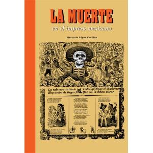 MUERTE EN EL IMPRESO MEXICANO, LA | 9788492480340 | LÓPEZ CASILLAS, MERCURIO | Galatea Llibres | Librería online de Reus, Tarragona | Comprar libros en catalán y castellano online