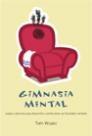 GIMNASIA MENTAL | 9788427028173 | WUJEC, TOM | Galatea Llibres | Librería online de Reus, Tarragona | Comprar libros en catalán y castellano online