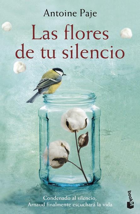 LAS FLORES DE TU SILENCIO | 9788408182313 | PAJE, ANTOINE | Galatea Llibres | Llibreria online de Reus, Tarragona | Comprar llibres en català i castellà online