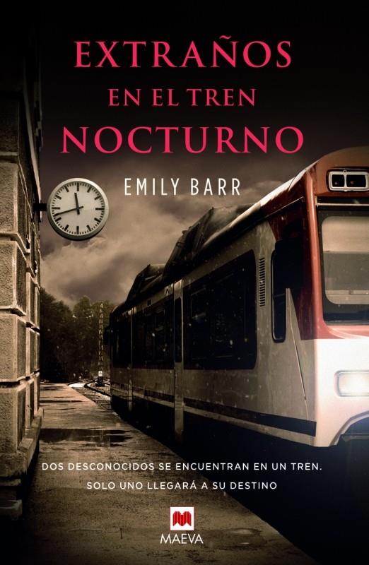 EXTRAÑOS EN EL TREN NOCTURNO | 9788415893400 | BARR, EMILY | Galatea Llibres | Llibreria online de Reus, Tarragona | Comprar llibres en català i castellà online