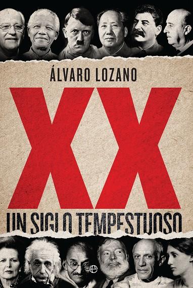 XX. UN SIGLO TEMPESTUOSO | 9788490607763 | LOZANO, ÁLVARO | Galatea Llibres | Llibreria online de Reus, Tarragona | Comprar llibres en català i castellà online