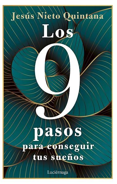 LOS 9 PASOS PARA CONSEGUIR TUS SUEÑOS | 9788419164360 | NIETO QUINTANA, JESÚS | Galatea Llibres | Llibreria online de Reus, Tarragona | Comprar llibres en català i castellà online