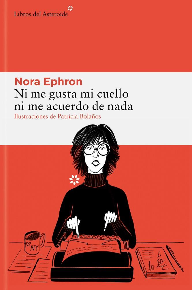 NI ME GUSTA MI CUELLO NI ME ACUERDO DE NADA | 9788410178229 | EPHRON, NORA | Galatea Llibres | Librería online de Reus, Tarragona | Comprar libros en catalán y castellano online