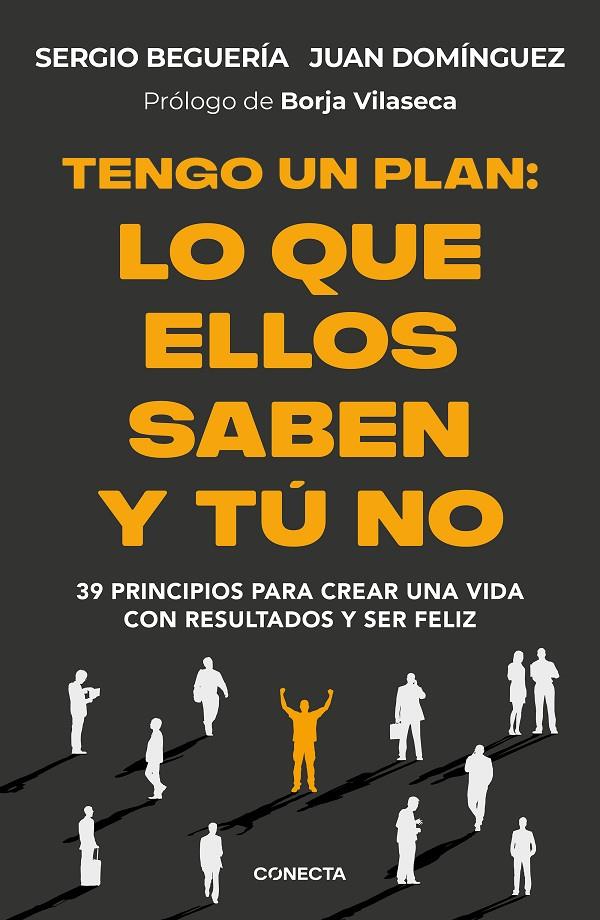 TENGO UN PLAN: LO QUE ELLOS SABEN Y TÚ NO | 9788418053474 | BEGUERÍ, SERGIO/DOMÍNGUEZ, JUAN | Galatea Llibres | Llibreria online de Reus, Tarragona | Comprar llibres en català i castellà online