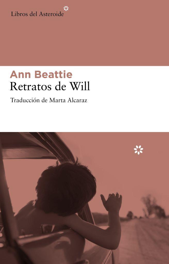 RETRATOS DE WILL | 9788492663095 | BEATTIE, ANN | Galatea Llibres | Llibreria online de Reus, Tarragona | Comprar llibres en català i castellà online