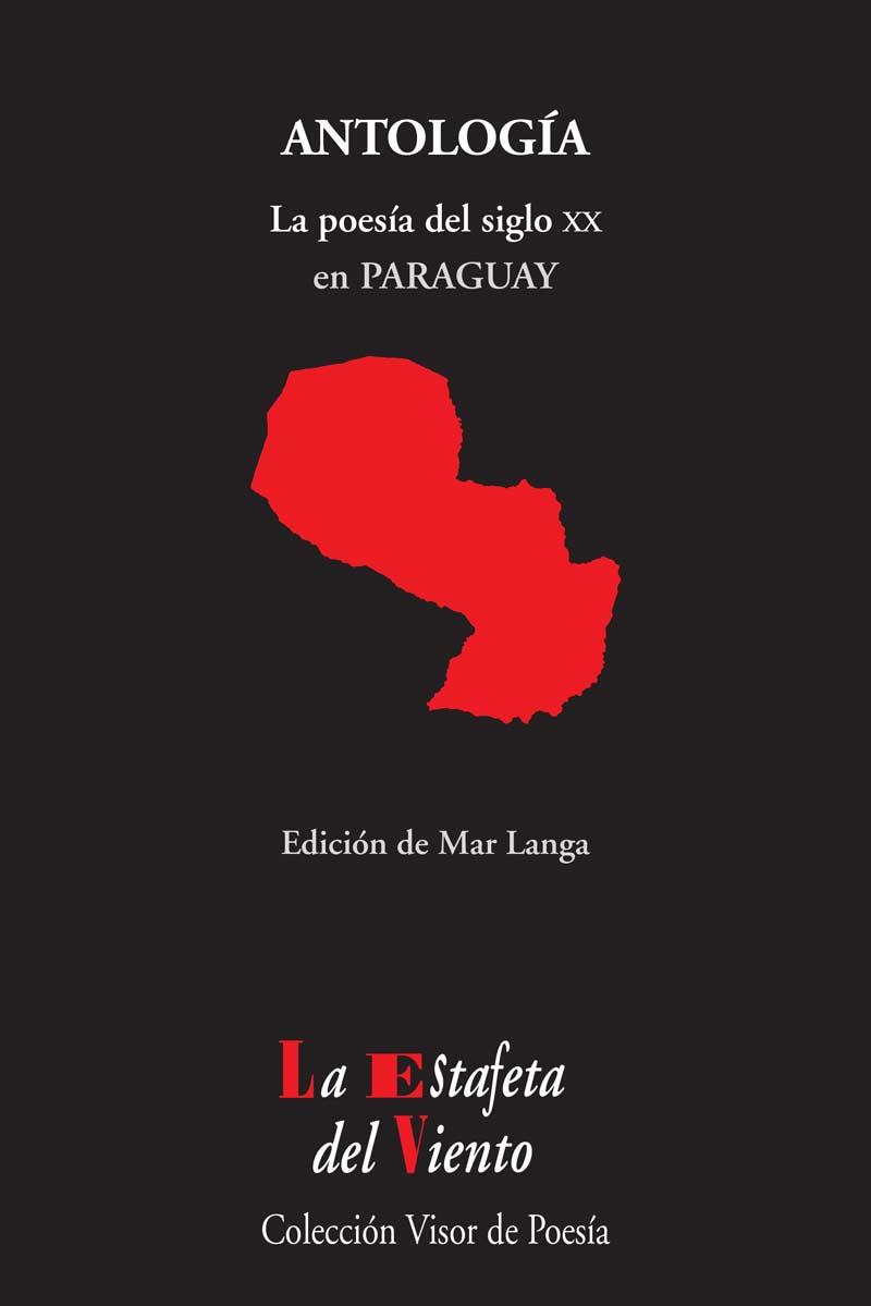 ANTOLOGÍA. LA POESÍA DEL SIGLO XX EN PARAGUAY | 9788498951011 | VV.AA | Galatea Llibres | Llibreria online de Reus, Tarragona | Comprar llibres en català i castellà online