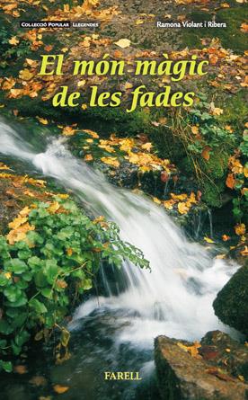 MON MAGIC DE LES FADES, EL | 9788495695178 | VIOLANT RIBERA, RAMONA | Galatea Llibres | Llibreria online de Reus, Tarragona | Comprar llibres en català i castellà online