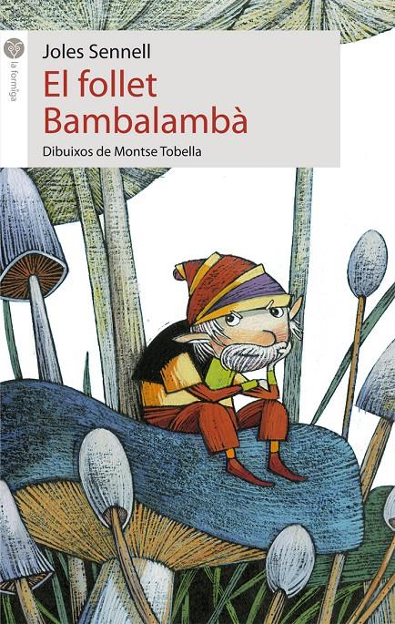 EL FOLLET BALAMBALÀ    . | 9788415095620 | ALBANELL, PEP | Galatea Llibres | Llibreria online de Reus, Tarragona | Comprar llibres en català i castellà online