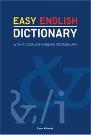 EASY ENGLISH DICTIONARY | 9788497660174 | DIVERSOS | Galatea Llibres | Llibreria online de Reus, Tarragona | Comprar llibres en català i castellà online