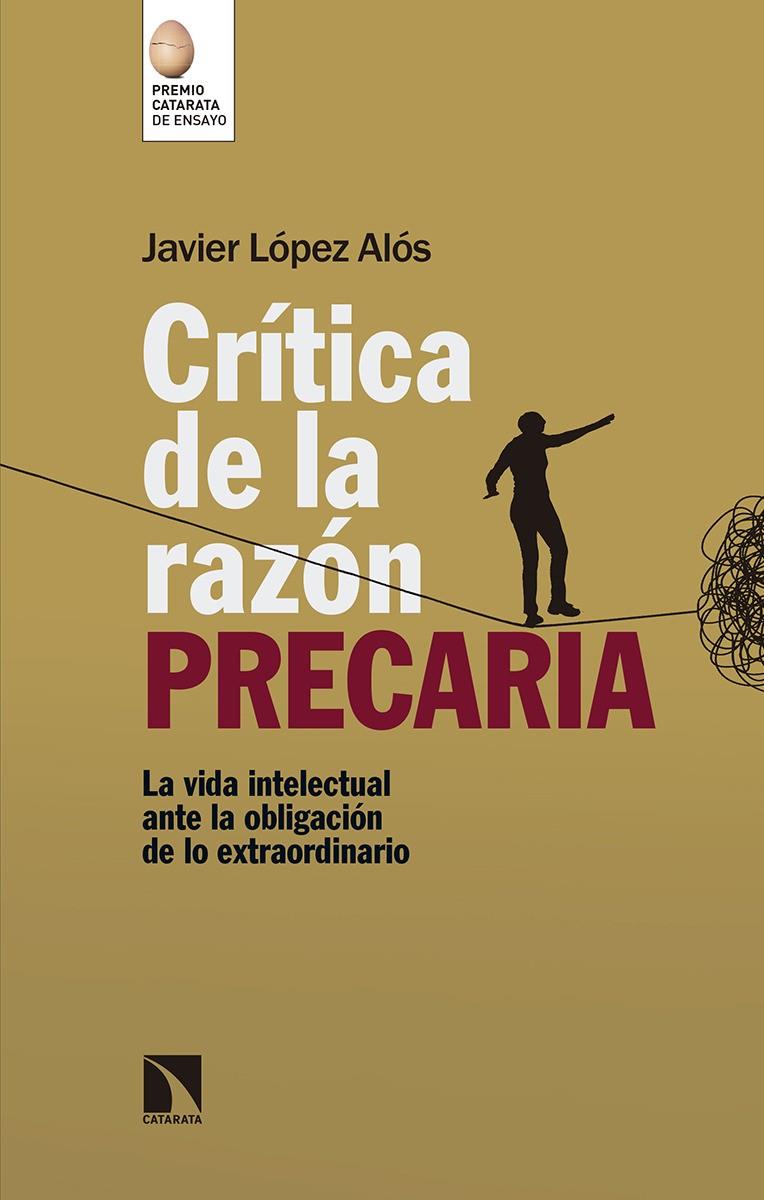 CRITICA DE LA RAZON PRECARIA | 9788490976043 | LOPEZ ALOS, JAVIER | Galatea Llibres | Llibreria online de Reus, Tarragona | Comprar llibres en català i castellà online