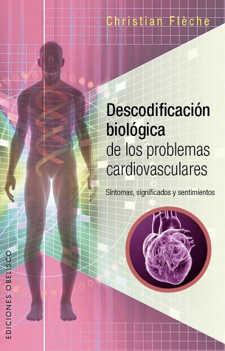 DESCODIFICACION BIOLOGICA | 9788491111870 | FLECHE, CHRISTIAN | Galatea Llibres | Llibreria online de Reus, Tarragona | Comprar llibres en català i castellà online