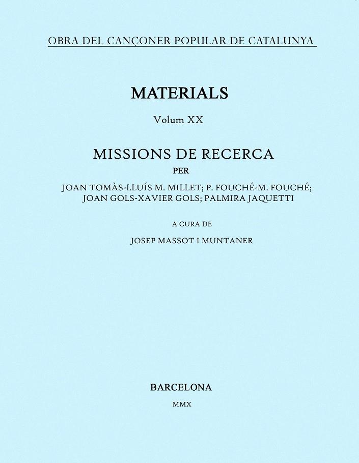 OBRA DEL CANÇONER POPULAR DE CATALUNYA. VOLUM XX. | 9788498833379 | MASSOT I MUNTANER, JOSEP | Galatea Llibres | Llibreria online de Reus, Tarragona | Comprar llibres en català i castellà online