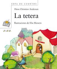 TETERA, LA | 9788466747332 | ANDERSEN, HANS C. | Galatea Llibres | Llibreria online de Reus, Tarragona | Comprar llibres en català i castellà online