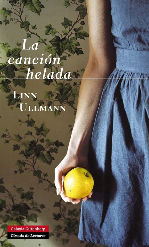 LA CANCIÓN HELADA | 9788415472971 | ULLMANN, LINN | Galatea Llibres | Llibreria online de Reus, Tarragona | Comprar llibres en català i castellà online