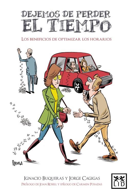 DEJEMOS DE PERDER EL TIEMPO | 9788416624867 | BUQUERAS Y BACH, IGNACIO/CAGIGAS VILLALBA, JORGE | Galatea Llibres | Llibreria online de Reus, Tarragona | Comprar llibres en català i castellà online