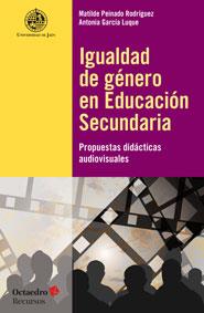 IGUALDAD DE GÉNERO EN EDUCACIÓN SECUNDARIA | 9788499217673 | PEINADO RODRÍGUEZ, MATILDE/GARCÍA LUQUE, ANTONIA | Galatea Llibres | Llibreria online de Reus, Tarragona | Comprar llibres en català i castellà online