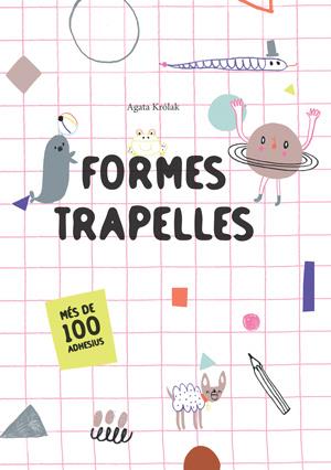 FORMES TRAPELLES | 9788468256191 | KROLAK, AGATA | Galatea Llibres | Llibreria online de Reus, Tarragona | Comprar llibres en català i castellà online