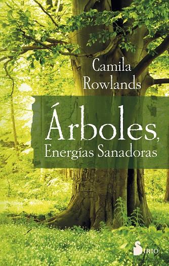 ÁRBOLES, ENERGÍAS SANADORAS | 9788416579969 | ROWLANDS, CAMILA | Galatea Llibres | Llibreria online de Reus, Tarragona | Comprar llibres en català i castellà online