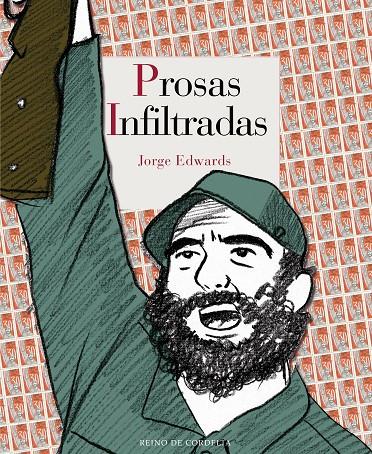 PROSAS INFILTRADAS | 9788416968169 | EDWARDS, JORGE | Galatea Llibres | Librería online de Reus, Tarragona | Comprar libros en catalán y castellano online