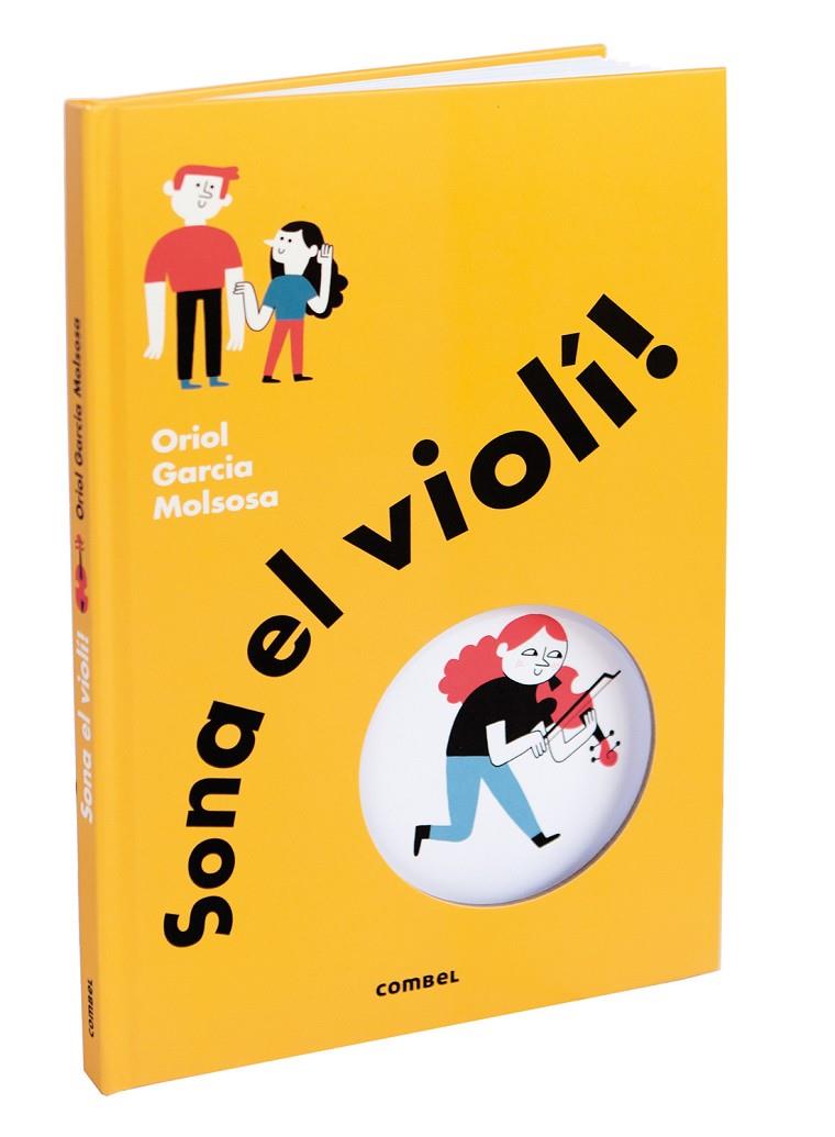 SONA EL VIOLÍ | 9788491018773 | GARCIA MOLSOSA, ORIOL | Galatea Llibres | Llibreria online de Reus, Tarragona | Comprar llibres en català i castellà online